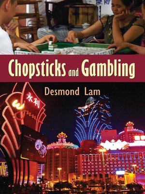 cover image of Chopsticks and Gambling
